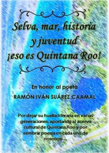 Selva, mar, historia y juventud ¡eso es Quintana Roo!