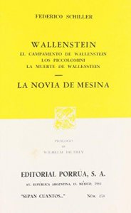 Wallenstein ; La novia de Mesina