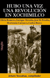 Hubo una vez una revolución en Xochimilco