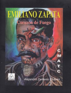 Emiliano Zapata : corazón de fuego