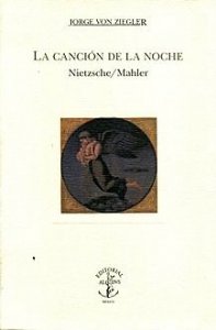 La canción de la noche : Nietzsche / Mahler