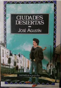 Resultado de imagen para Ciudades desiertas - José Agustín