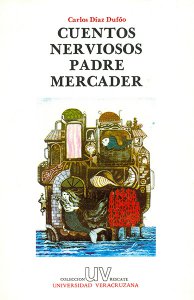 Cuentos nerviosos : padre mercader - Detalle de la obra - Enciclopedia de  la Literatura en México - FLM - CONACULTA