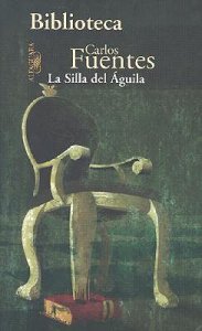 La silla del águila - Detalle de la obra - Enciclopedia de la Literatura en  México - FLM